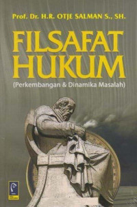 Filsafat hukum : Perkembangan dan dinamika masalah