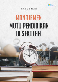 Manajemen mutu pendidikan di sekolah