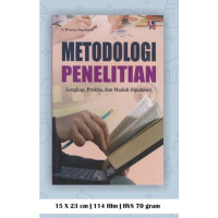 Metodologi penelitian : Lengkap, praktis dan mudah dipahami